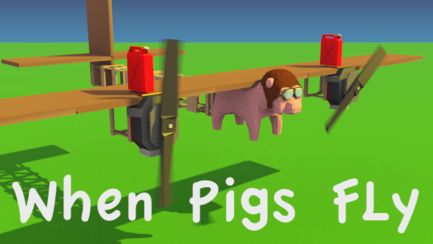 When Pigs Fly When Pigs Fly