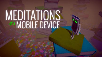 Meditations of a Mobile Device Meditations of a Mobile Device