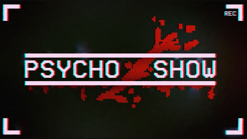 Psycho Show
