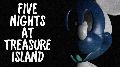 Five Nights At Treasure Island