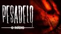 Pesadelo : O Início