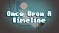 Once Upon A Timeline