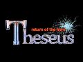 Theseus : Return of the Hero