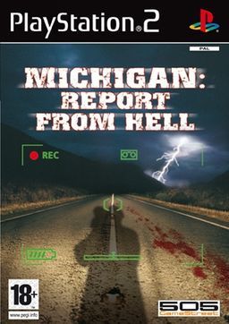 Michigan: Report from Hell Michigan: Report from Hell