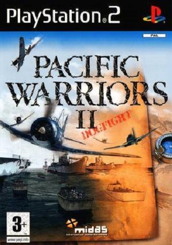 Pacific Warriors II: Dogfight Pacific Warriors II: Dogfight