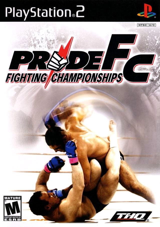 Pride FC: Fighting Championships Pride FC: Fighting Championships