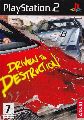 Driven to Destruction