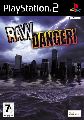 Raw Danger!