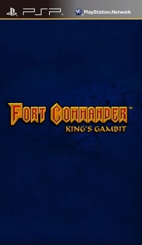 Fort Commander: King's Gambit Fort Commander: King's Gambit