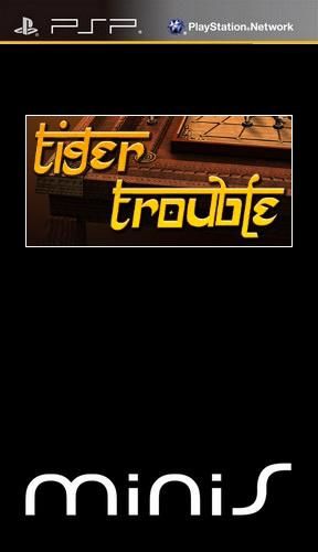 Tiger Trouble Tiger Trouble