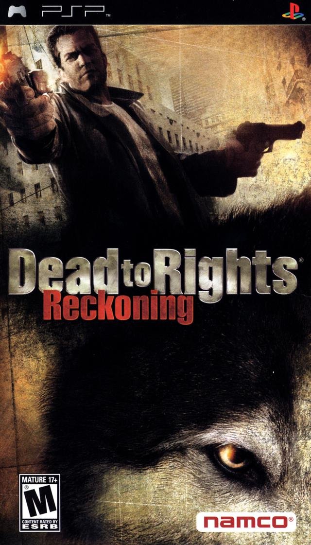 Dead to Rights: Reckoning Dead to Rights: Reckoning