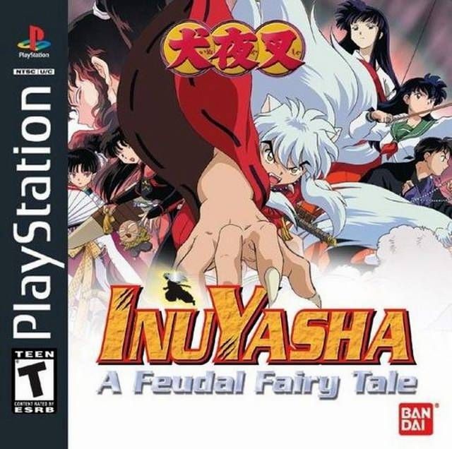 InuYasha: A Feudal Fairy Tale