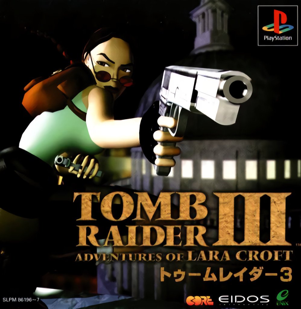 Tomb Raider III: Adventures of Lara Croft Tomb Raider III: Adventures of Lara Croft