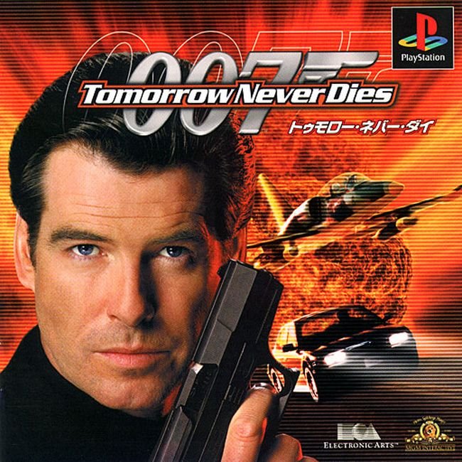 007: Tomorrow Never Dies 007: Tomorrow Never Dies