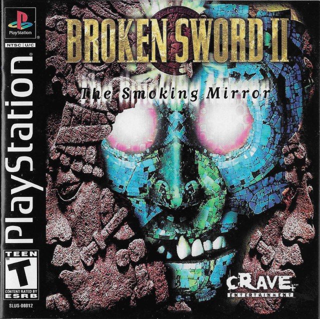 Broken Sword II: The Smoking Mirror Broken Sword II: The Smoking Mirror