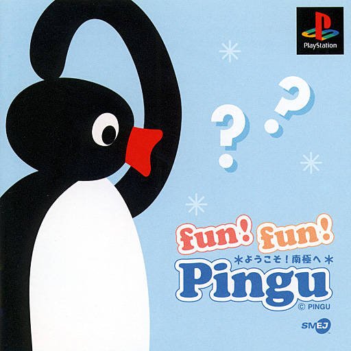 Fun! Fun! Pingu Fun! Fun! Pingu