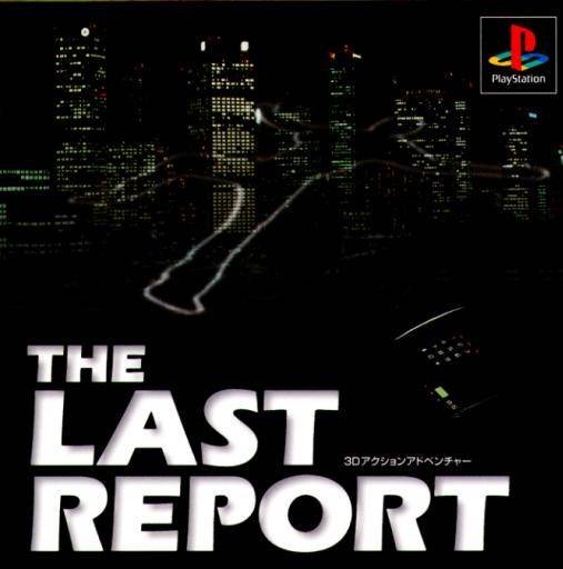 The Last Report The Last Report