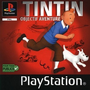 Tintin : Objectif Aventure Tintin : Objectif Aventure