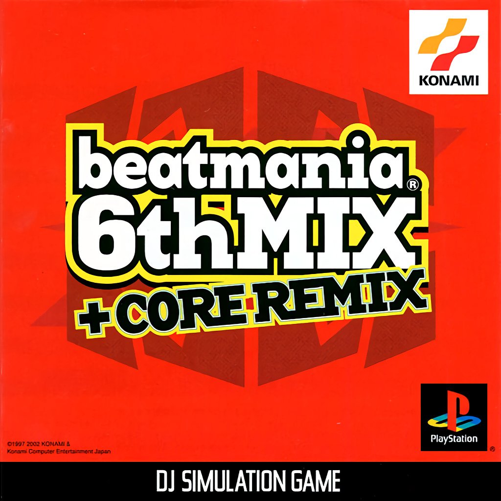 Beatmania Append 6th Mix + Core Mix