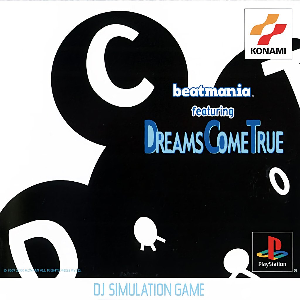 Beatmania featuring Dreams come True Beatmania featuring Dreams come True