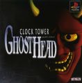 Clock Tower: Ghost Head