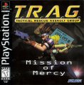 T.R.A.G.: Tactical Rescue Assault Group - Mission of Mercy