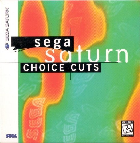 Sega Saturn Choice Cuts