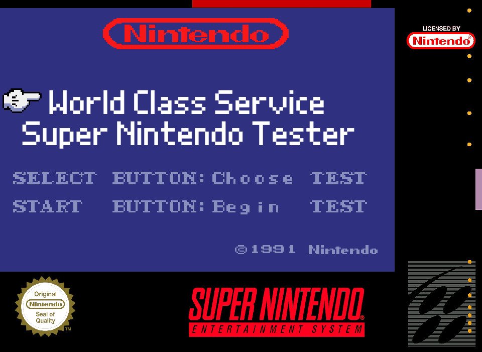 World Class Service Super Nintendo Tester World Class Service Super Nintendo Tester