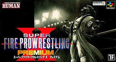 Super Fire Pro Wrestling X Premium Super Fire Pro Wrestling X Premium