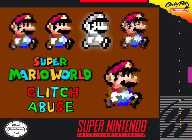Super Mario World Glitch Abuse