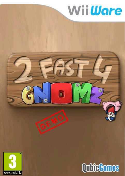 2 Fast 4 Gnomz (Demo) 2 Fast 4 Gnomz (Demo)