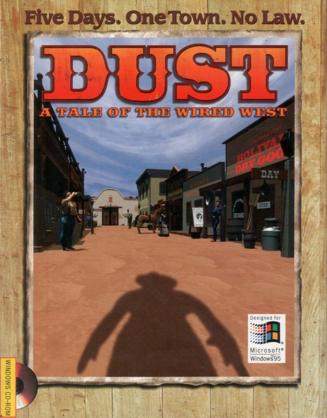 Dust: A Tale of the Wired West Dust: A Tale of the Wired West
