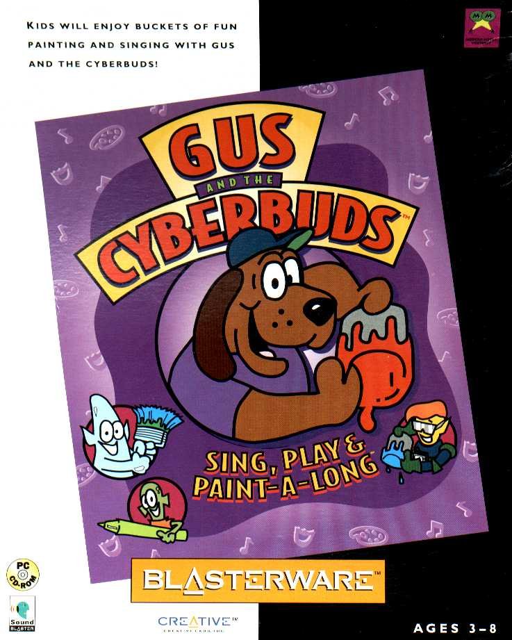 Gus And The Cyberbuds: Sing, Play, and Paint A Long