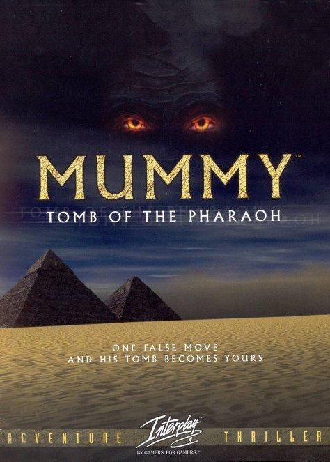 Mummy: Tomb of the Pharaoh Mummy: Tomb of the Pharaoh