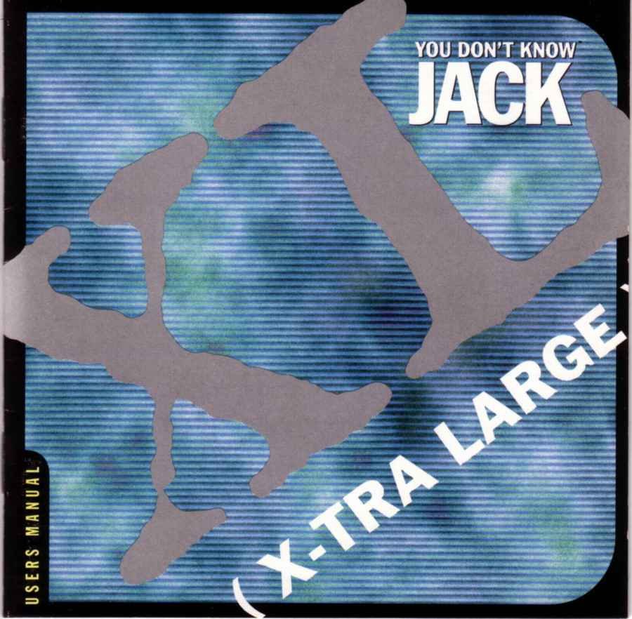 You Don't Know Jack XL (X-Tra Large) You Don't Know Jack XL (X-Tra Large)