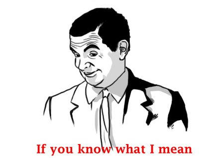 If-you-know-what-I-mean..png
