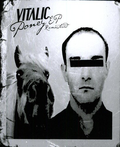 vitalic-poney1.jpg.2e1d5b5d189953aee4fb65f7b0aad1d2.jpg